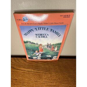 Happy Little Family Rebecca Caudill 1989 Illustrated Children's Book Dell